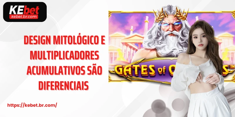 Gates Of Olympus Kebet: Mitologia, Emoção E Recompensas Em Um Só Jogo Digital 7 Design mitológico e multiplicadores acumulativos são diferenciais